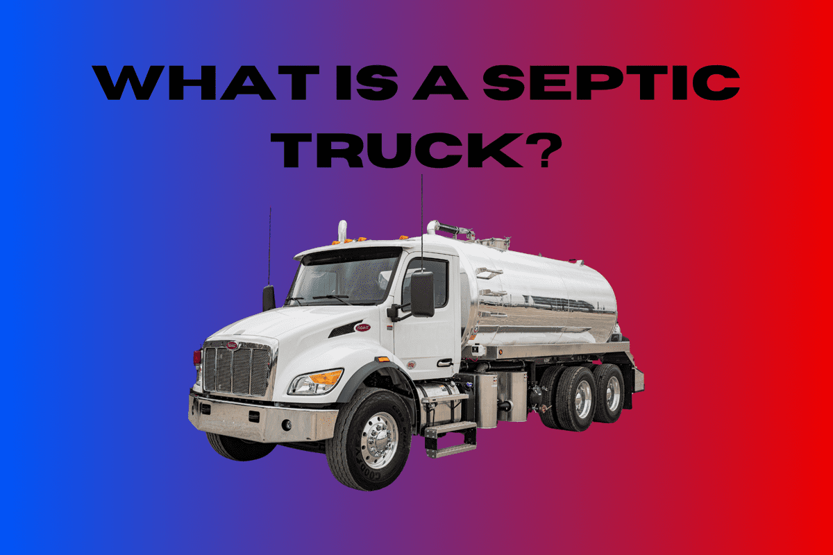 What is a Septic Truck?