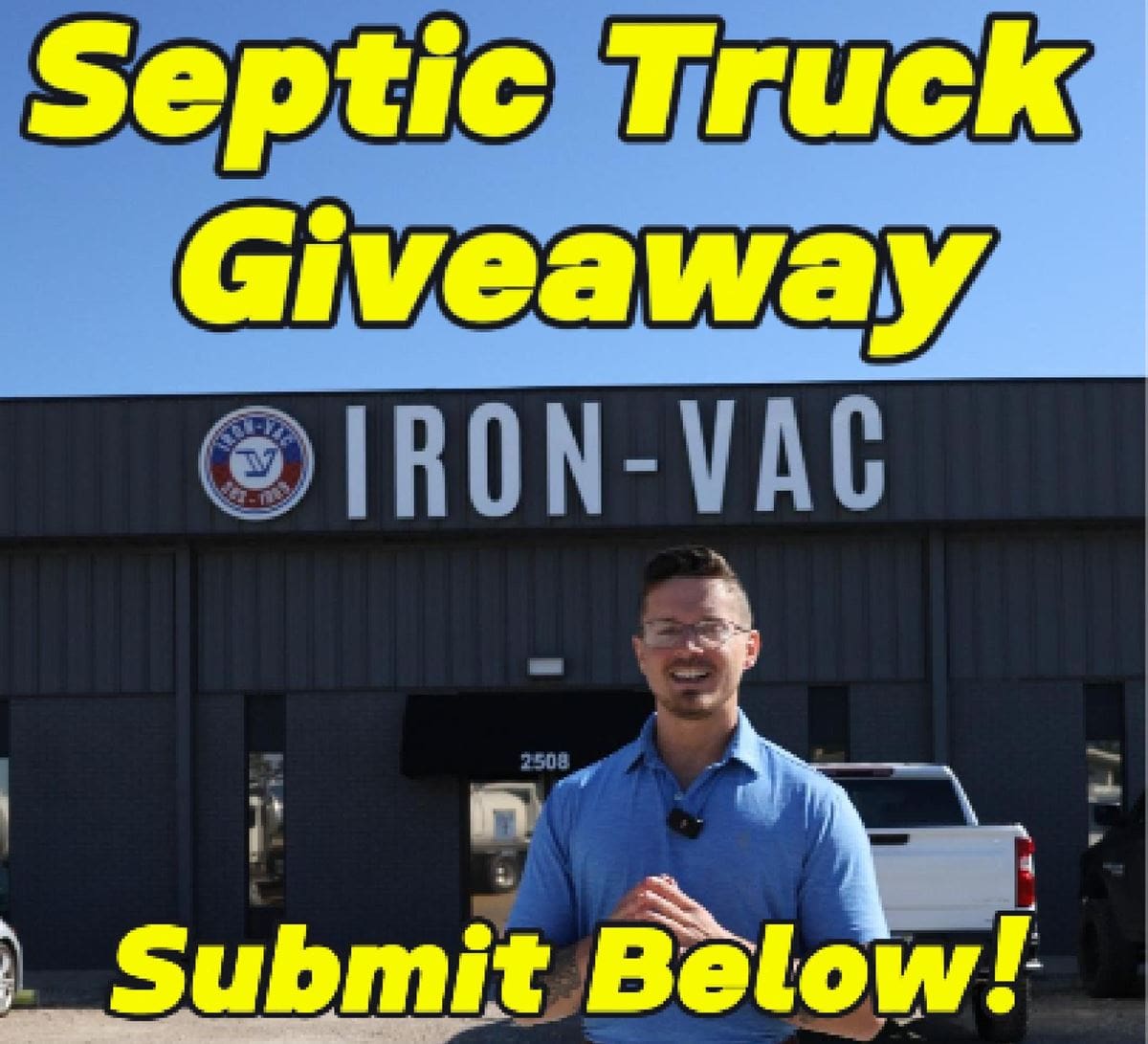 2025 Iron-Vac Truck Giveaway: Submissions Now Open
